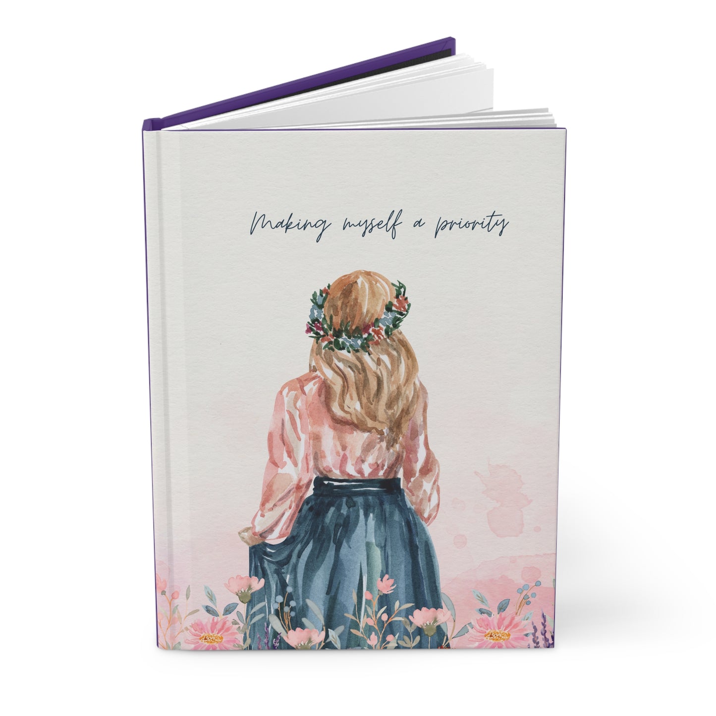 Making Myself a Priority, Hardcover Journal Matte 5.75" x 8"