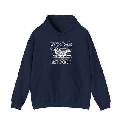 We The People Are Pissed Off Hoodie,  Heavy Blend™ Hooded Sweatshirt