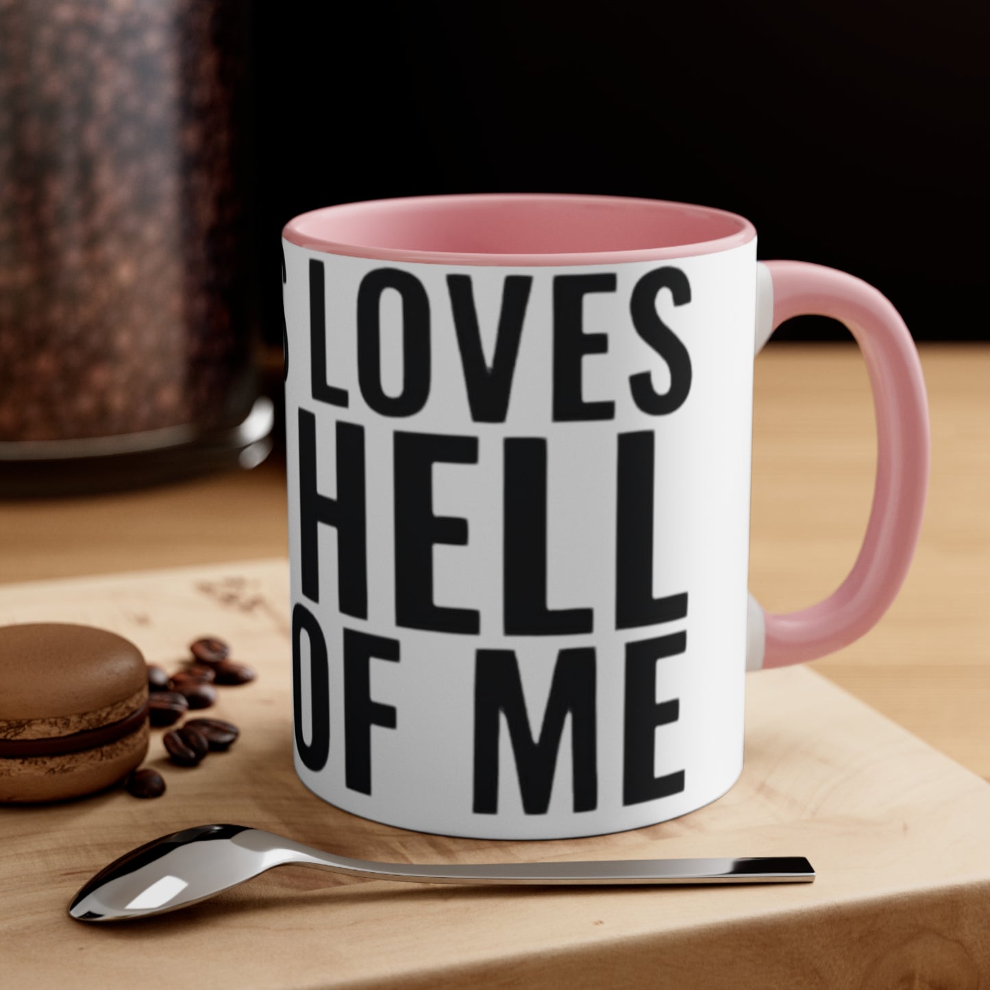 Jesus Loves The Hell out of Me, Accent Coffee Mug, 11oz