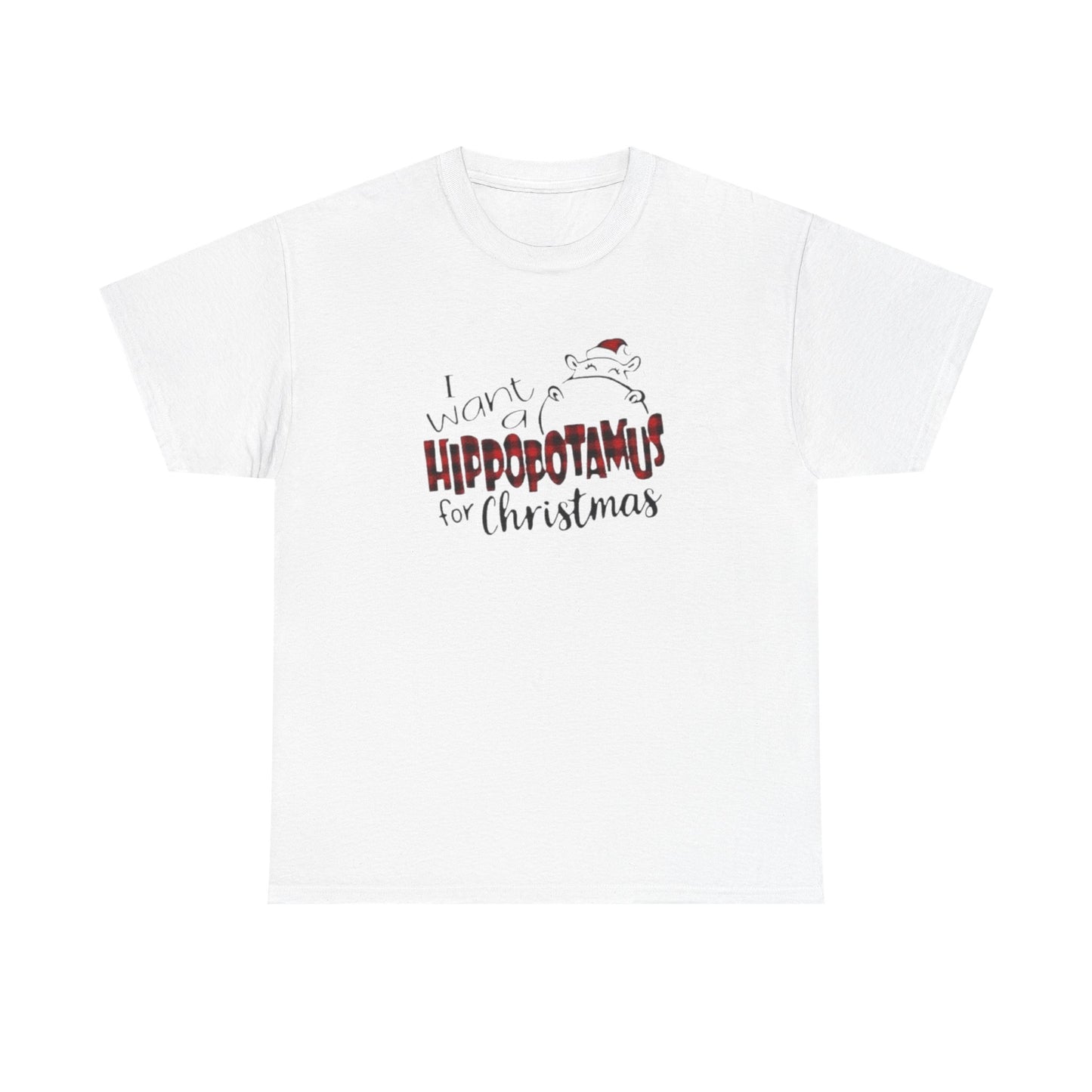 I Want a Hippopotamus for Christmas Heavy Cotton Tee