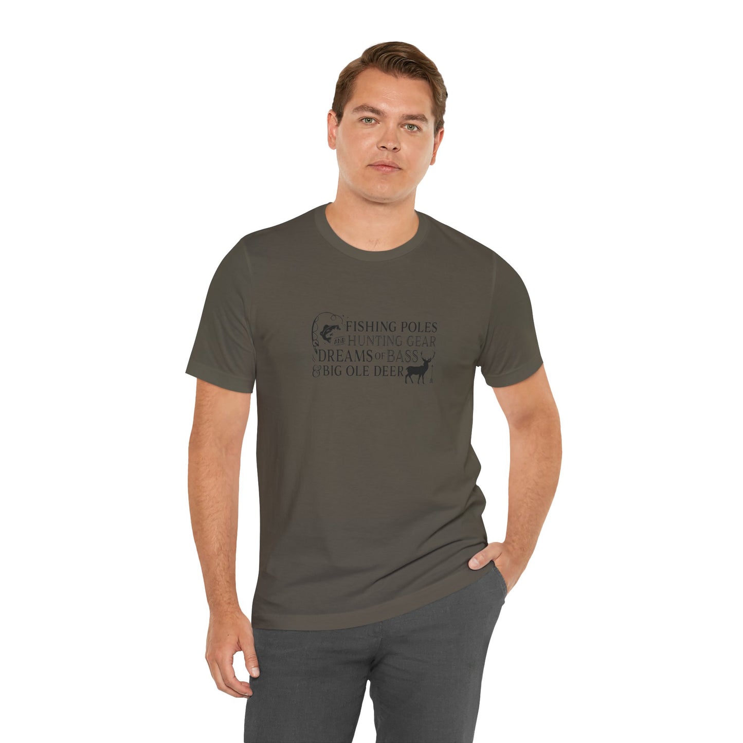 Fishing Poles and Hunting Gear, Dreams of Bass & Big Ole Deer, Jersey Short Sleeve Tee