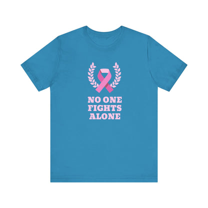 No One Fights Alone, Jersey Short Sleeve Tee