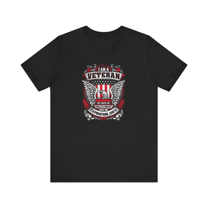 I Am a Veteran My Oath Of Enlistment Has No Expiration Date, Jersey Short Sleeve Tee