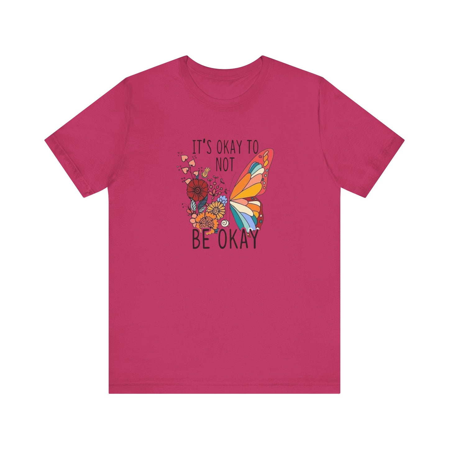 It's Ok To Not Be Okay, Jersey Short Sleeve Tee