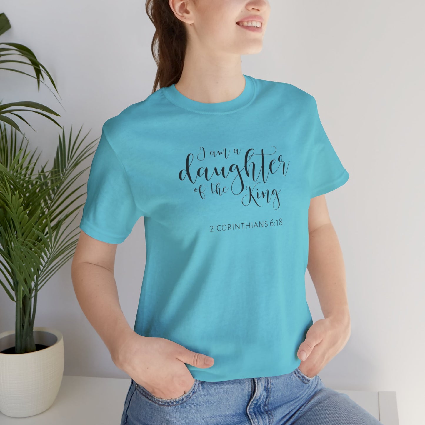 I Am The Daughter of The King, Jersey Short Sleeve Tee