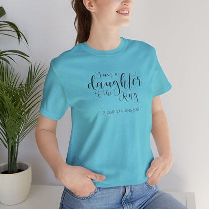 I Am The Daughter of The King, Jersey Short Sleeve Tee