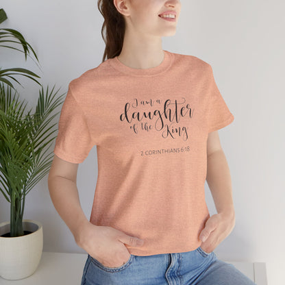 I Am The Daughter of The King, Jersey Short Sleeve Tee