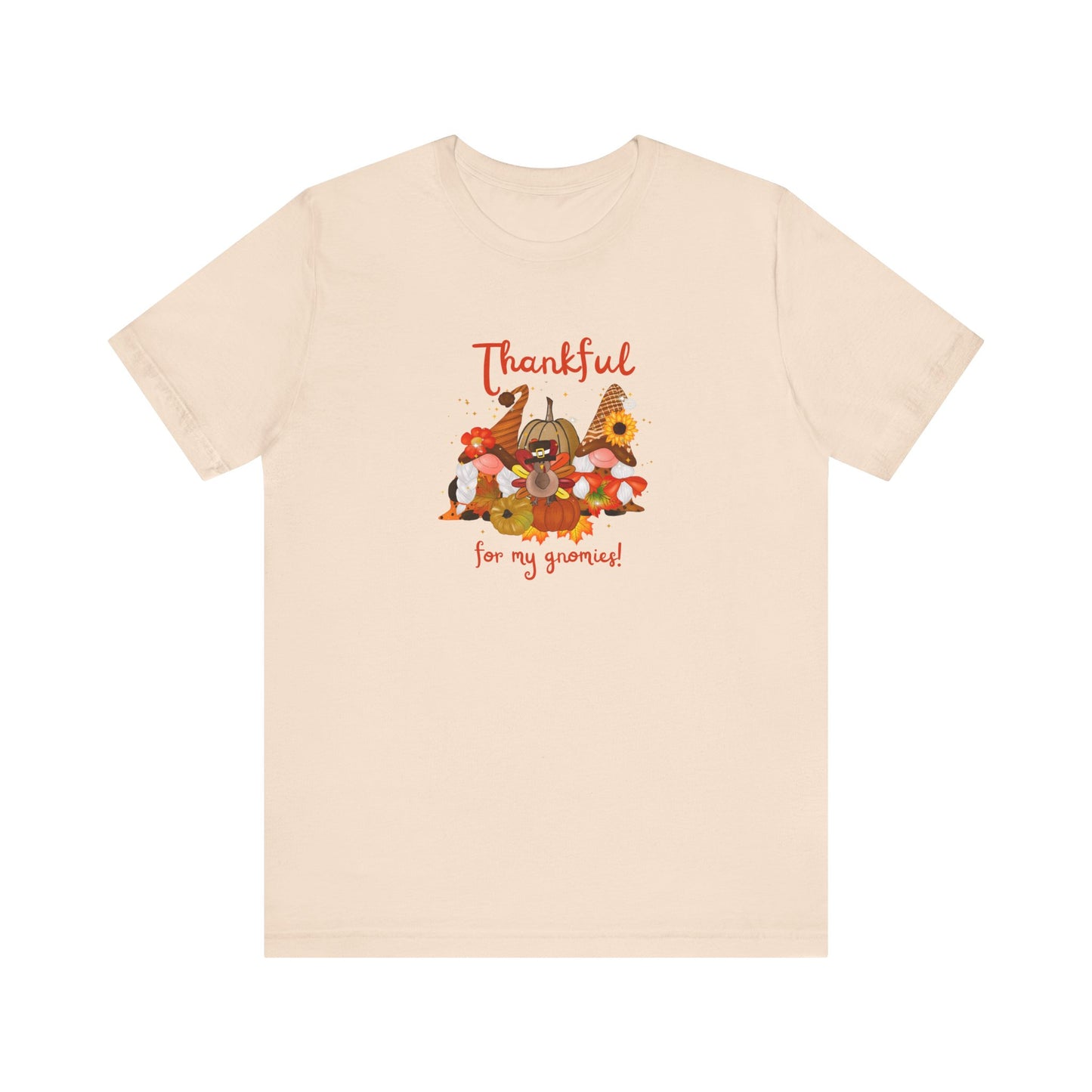Thankful For My Gnomies, Jersey Short Sleeve Tee