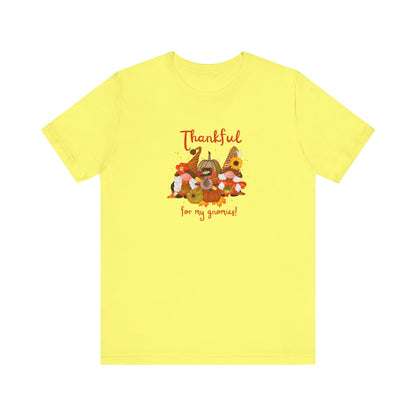 Thankful For My Gnomies, Jersey Short Sleeve Tee