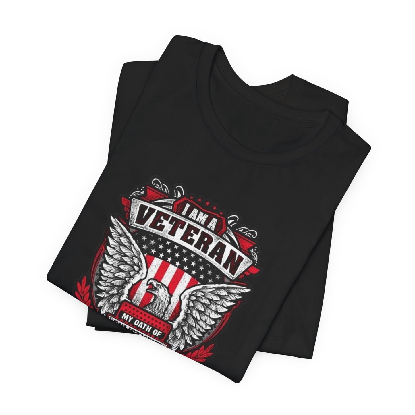 I Am a Veteran My Oath Of Enlistment Has No Expiration Date, Jersey Short Sleeve Tee