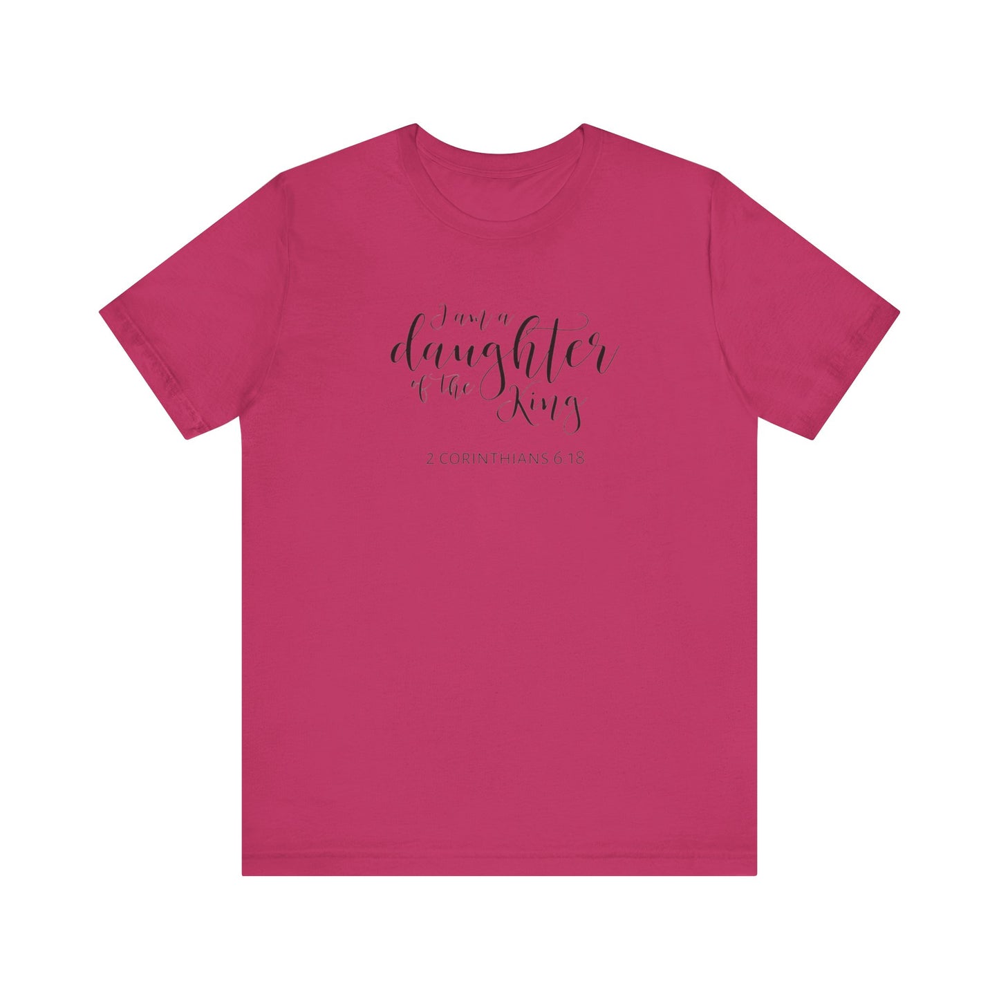 I Am The Daughter of The King, Jersey Short Sleeve Tee