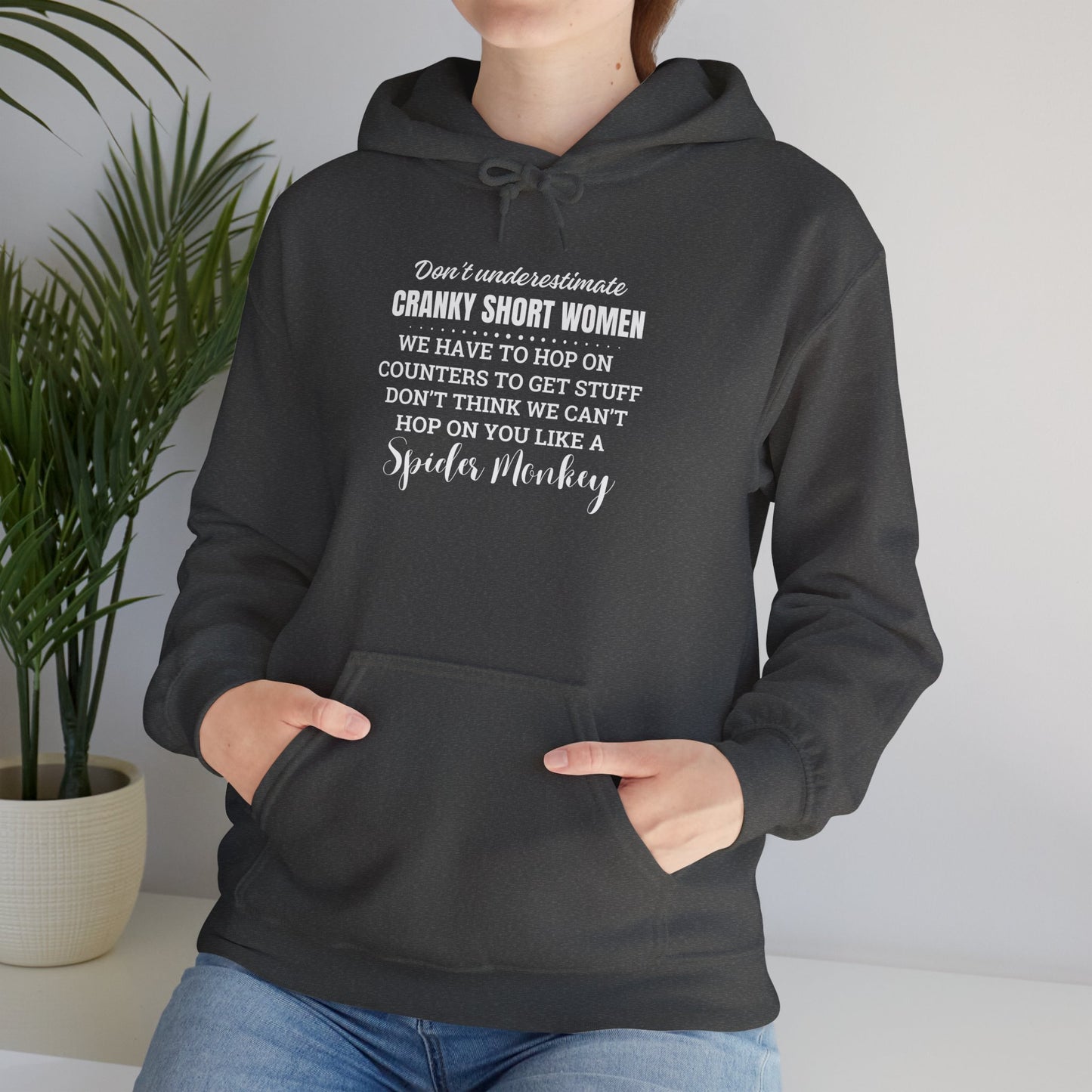 Don't Underestimate Cranky Short Women, Heavy Blend™ Hooded Sweatshirt