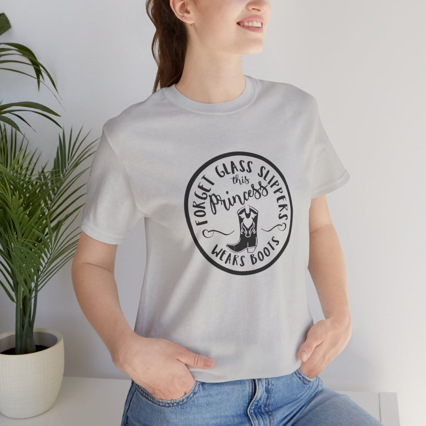 Forget Glass Slippers, This Princess Wears Boots, Jersey Short Sleeve Tee