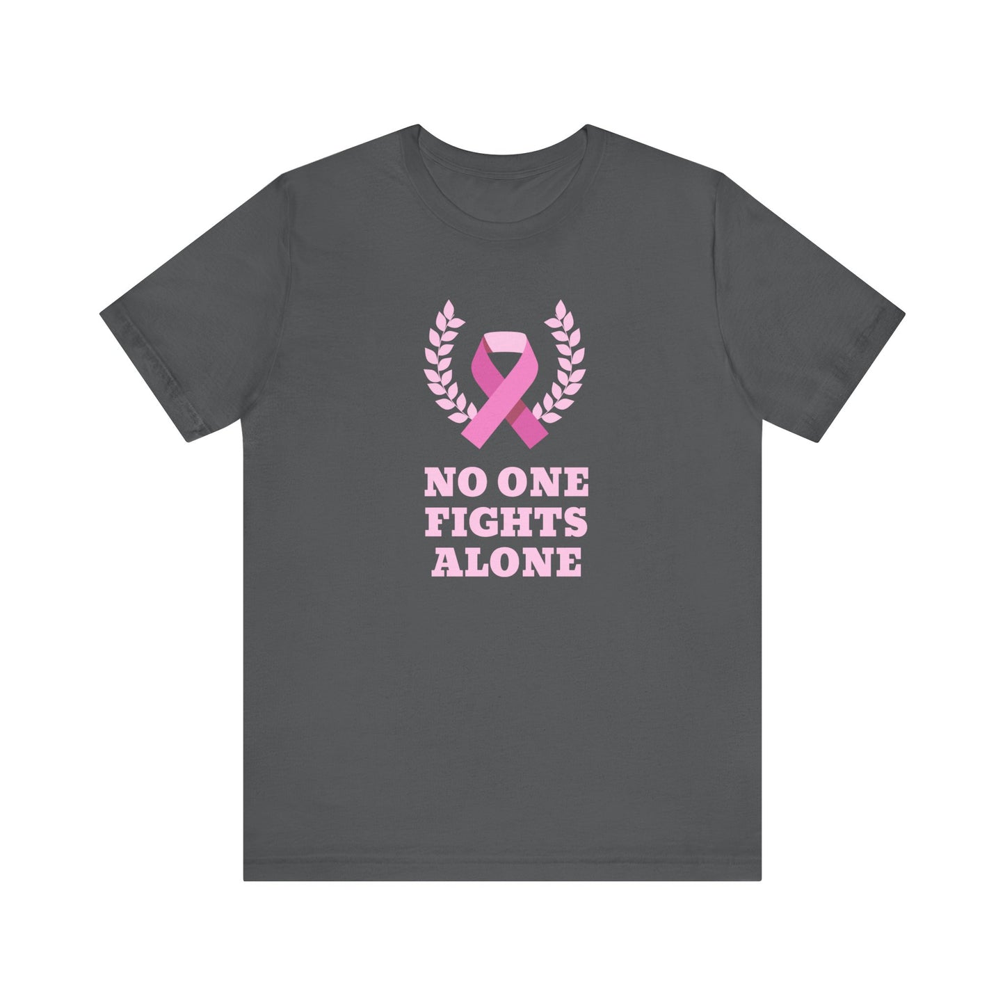 No One Fights Alone, Jersey Short Sleeve Tee