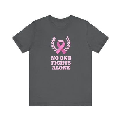 No One Fights Alone, Jersey Short Sleeve Tee