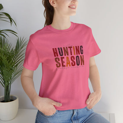 Hello Hunting Season, Good Bye Husband. Jersey Short Sleeve Tee