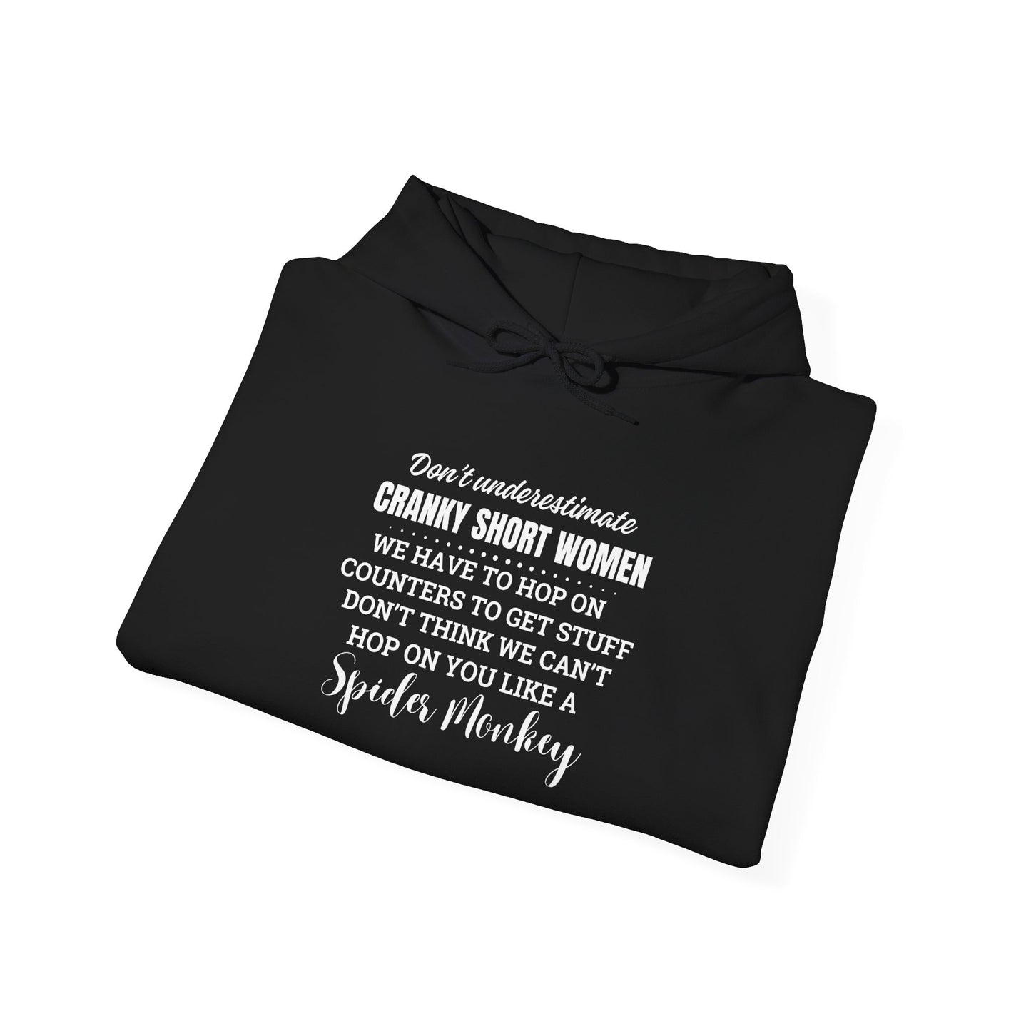 Don't Underestimate Cranky Short Women, Heavy Blend™ Hooded Sweatshirt