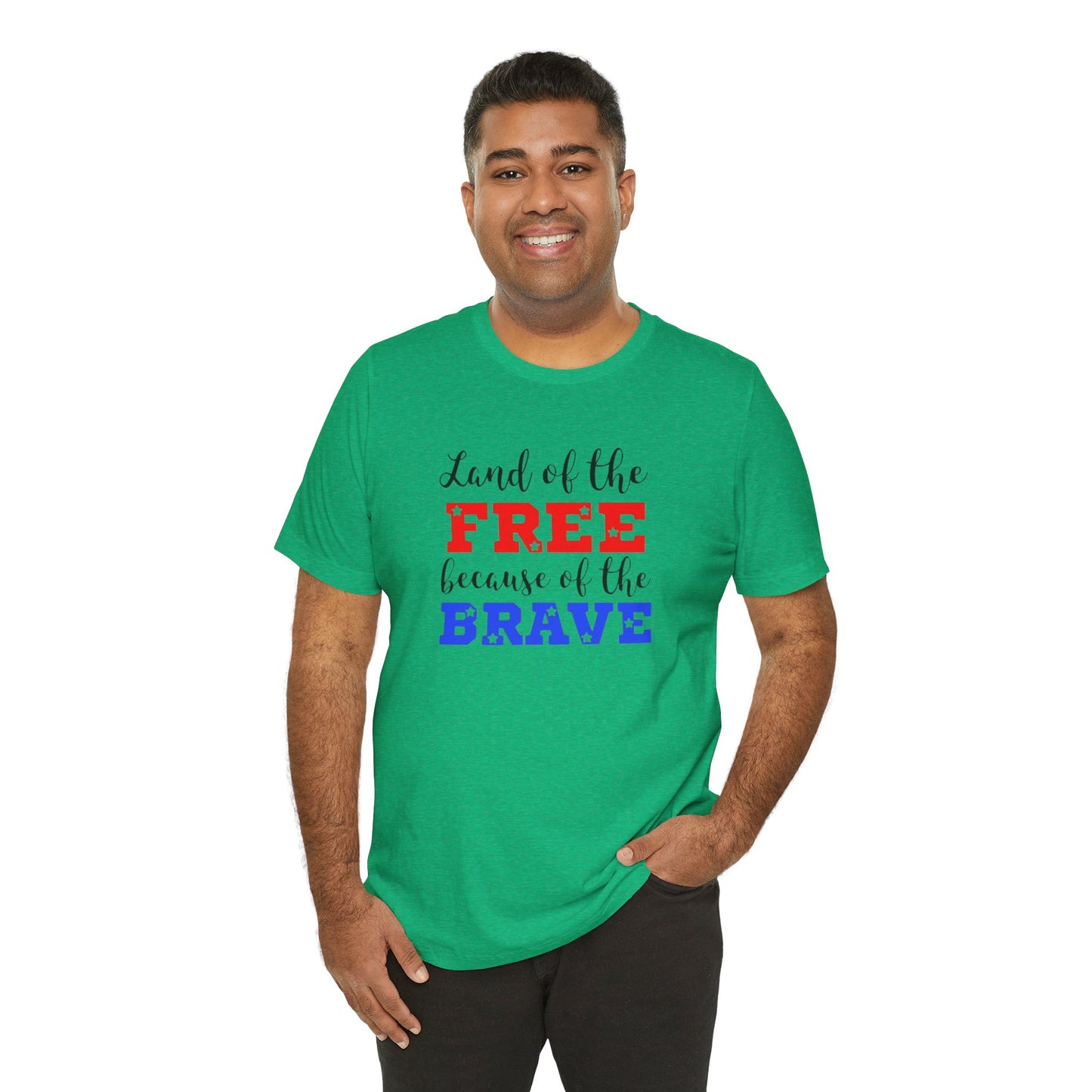 Land of the Free, Because of the Brave, Jersey Short Sleeve Tee