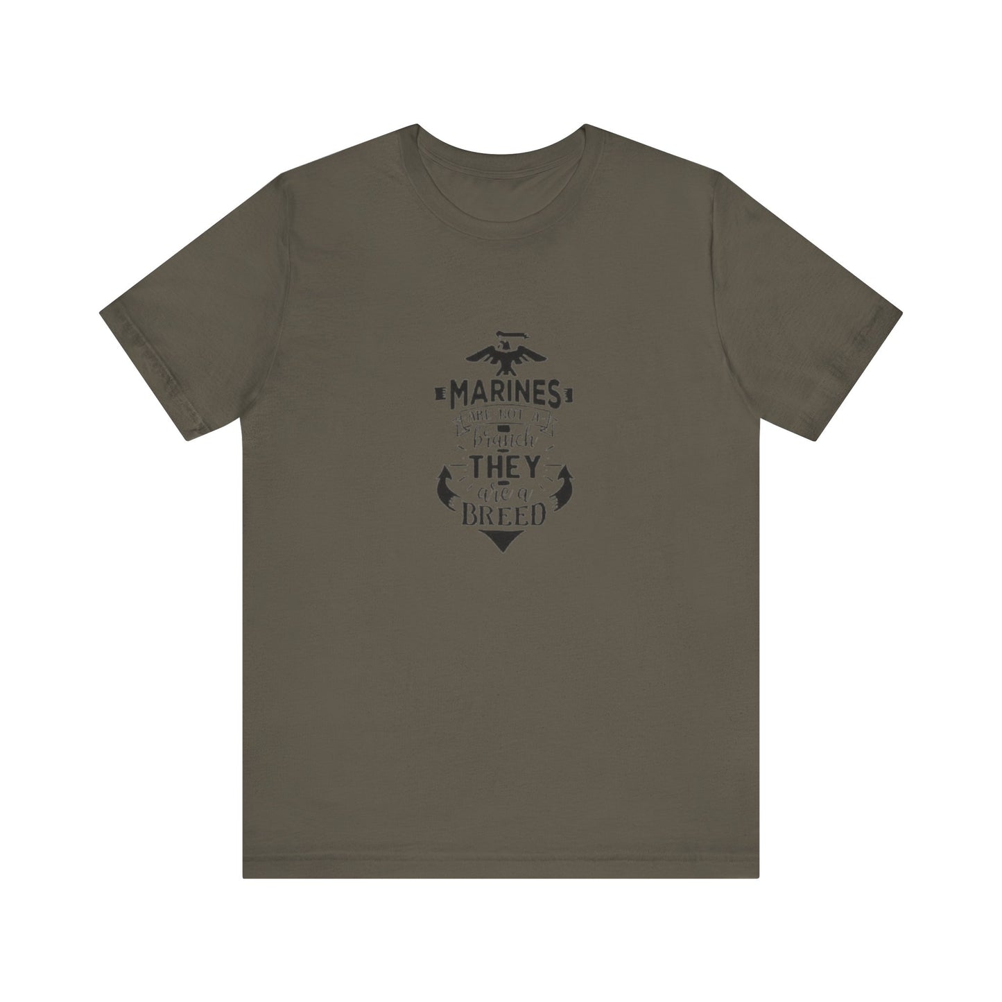 Marines Are Not A Branch, They Are A Bread, Jersey Short Sleeve Tee