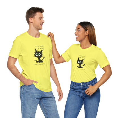 It's Fine, I'm Fine, Everything is Fine, Jersey Short Sleeve Tee