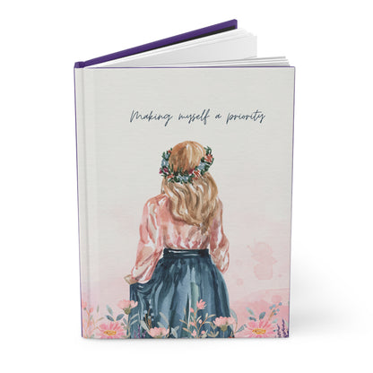 Making Myself a Priority, Hardcover Journal Matte 5.75" x 8"