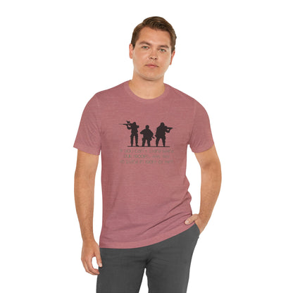 If You Can't Stand Behind Our Troops, Feel Free To Stand in Front Of Them. Jersey Short Sleeve Tee