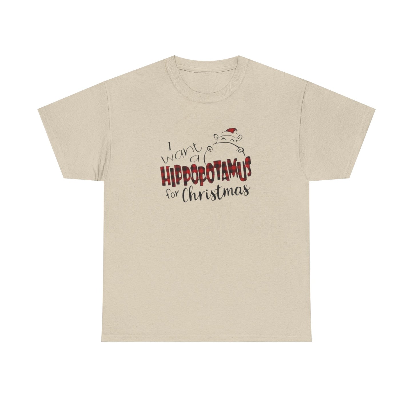 I Want a Hippopotamus for Christmas Heavy Cotton Tee