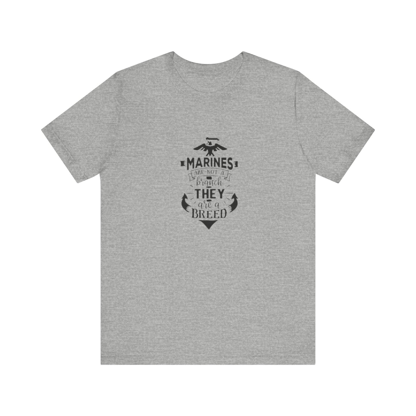 Marines Are Not A Branch, They Are A Bread, Jersey Short Sleeve Tee