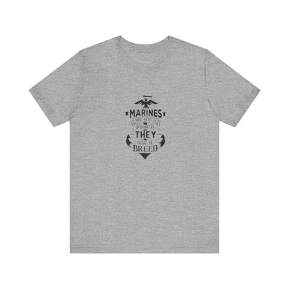 Marines Are Not A Branch, They Are A Bread, Jersey Short Sleeve Tee
