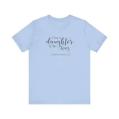 I Am The Daughter of The King, Jersey Short Sleeve Tee
