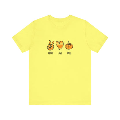 Peace, Love, Fall Jersey Short Sleeve Tee