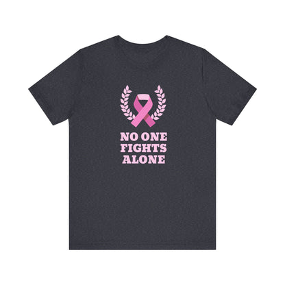 No One Fights Alone, Jersey Short Sleeve Tee