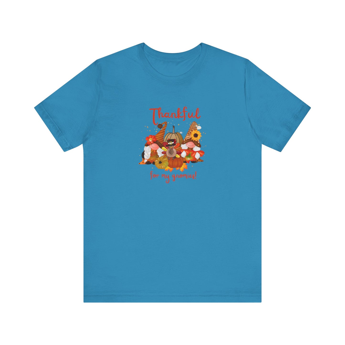 Thankful For My Gnomies, Jersey Short Sleeve Tee