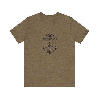 Marines Are Not A Branch, They Are A Bread, Jersey Short Sleeve Tee