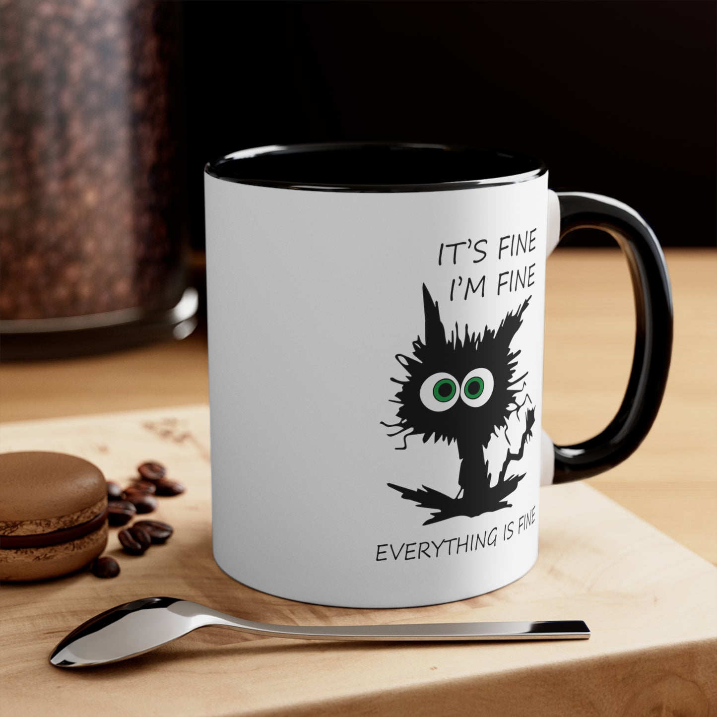 It's Fine, I'm Fine Everything is Fine, Accent Coffee Mug, 11oz