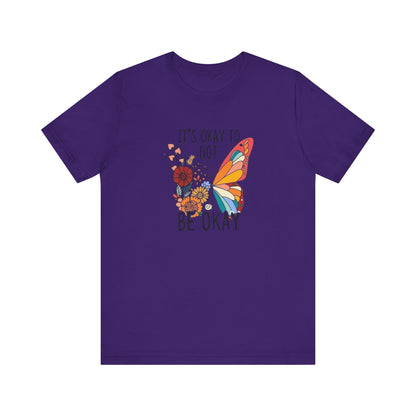 It's Ok To Not Be Okay, Jersey Short Sleeve Tee