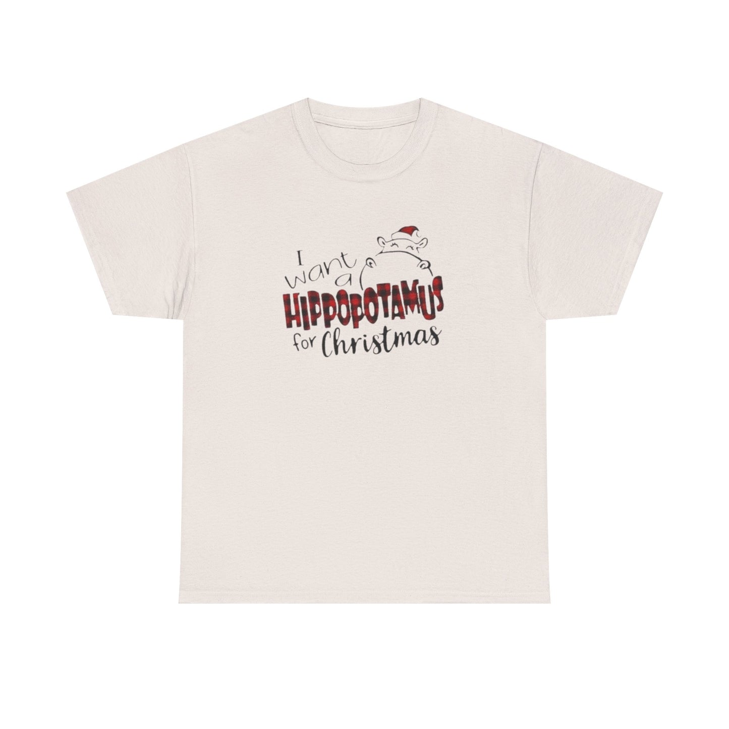 I Want a Hippopotamus for Christmas Heavy Cotton Tee