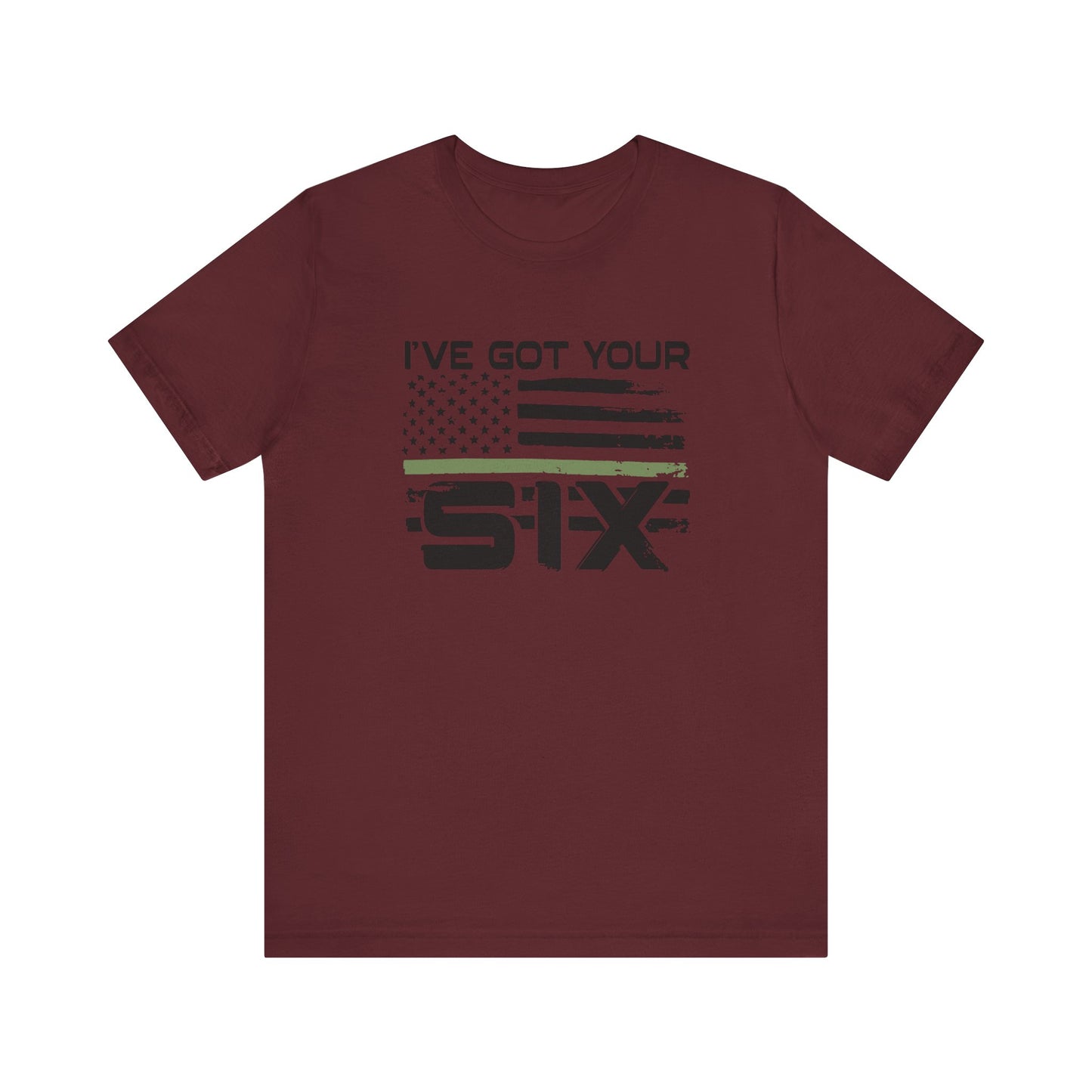 I've Got Your Six Jersey Short Sleeve Tee