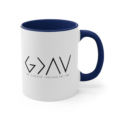 God is Greater Than Highs and Lows, Accent Coffee Mug, 11oz