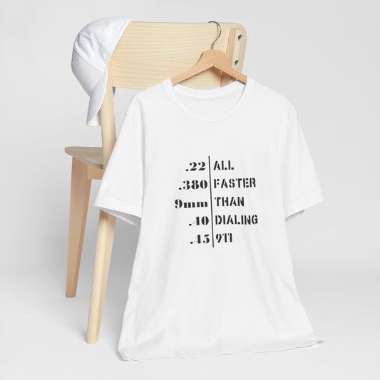 All Faster than Calling 911, Jersey Short Sleeve Tee
