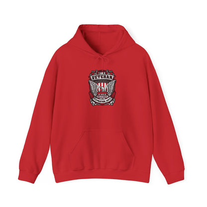 I Am A Veteran My Oath Of Enlistment Has No Expiration Date Hoodie Heavy Blend™ Hooded Sweatshirt