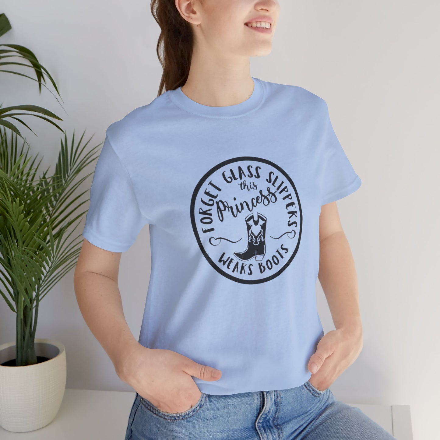 Forget Glass Slippers, This Princess Wears Boots, Jersey Short Sleeve Tee