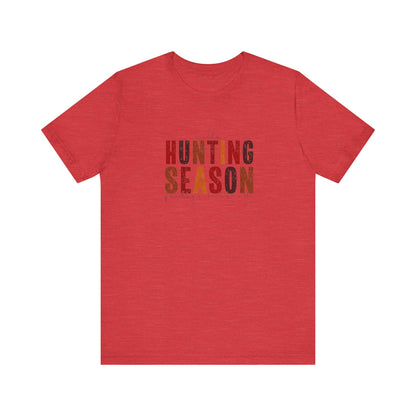 Hello Hunting Season, Good Bye Husband. Jersey Short Sleeve Tee
