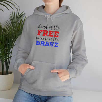 Land of The Free Because of the Brave hoodie, Heavy Blend™ Hooded Sweatshirt
