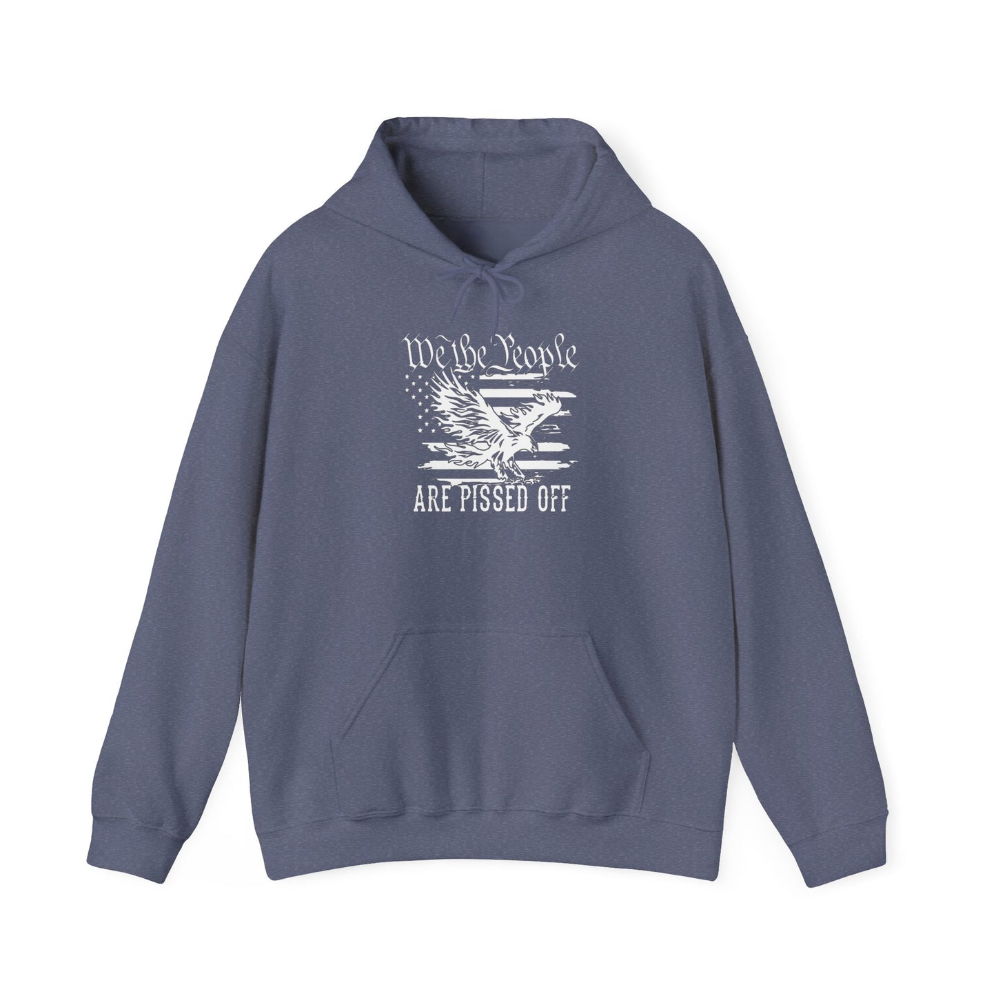 We The People Are Pissed Off Hoodie,  Heavy Blend™ Hooded Sweatshirt