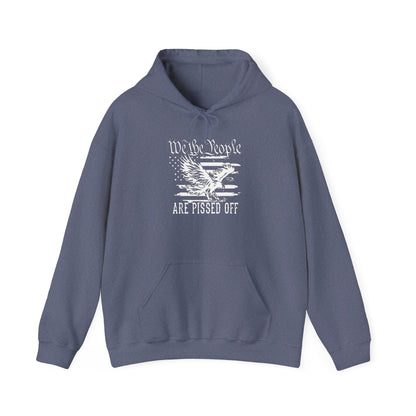 We The People Are Pissed Off Hoodie,  Heavy Blend™ Hooded Sweatshirt