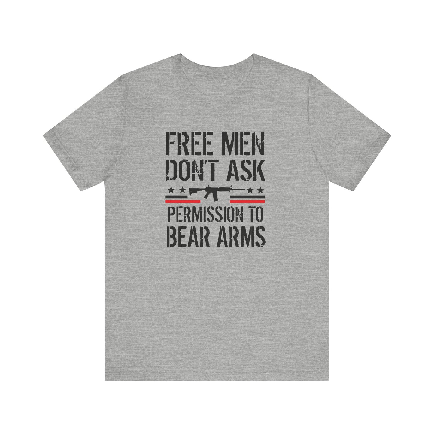 Free Men Don't Ask Permission to Bear Arms, Unisex Jersey Short Sleeve Tee