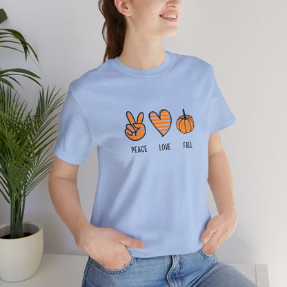 Peace, Love, Fall Jersey Short Sleeve Tee
