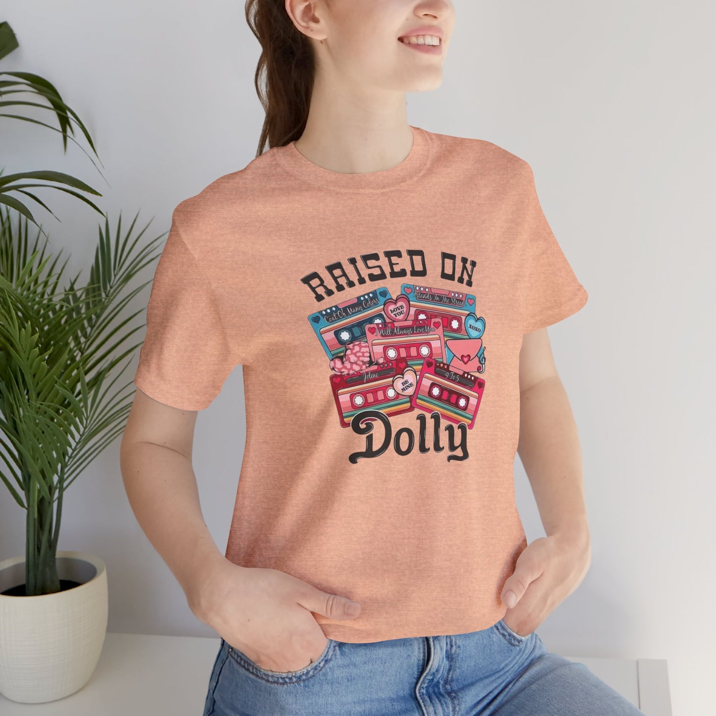 Raised On Dolly, Jersey Short Sleeve Tee