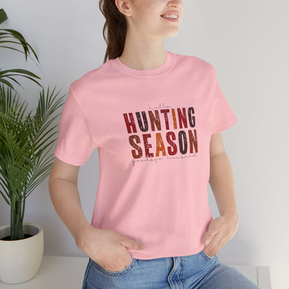 Hello Hunting Season, Good Bye Husband. Jersey Short Sleeve Tee